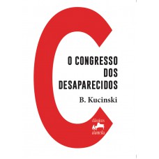 O Congresso Dos Desaparecidos