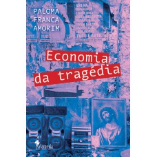 Economia Da Tragédia