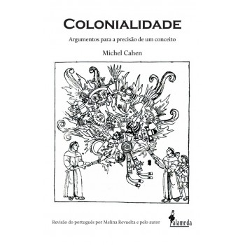 Colonialidade: Argumentos Para A Precisão De Um Conceito