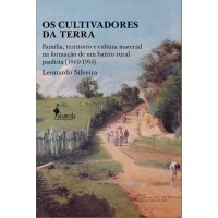 Os Cultivadores Da Terra