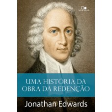 Uma História Da Obra Da Redenção