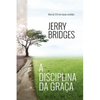 Disciplina Da Graça, A