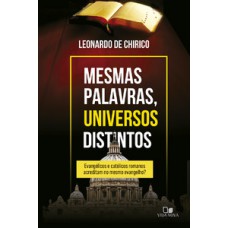 Mesmas Palavras, Universos Distintos