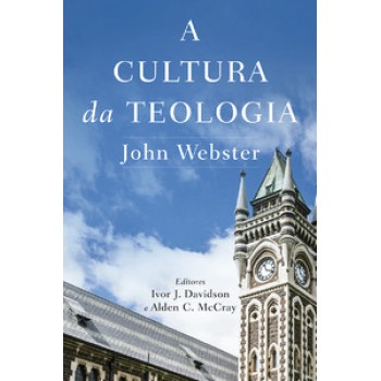 Cultura Da Teologia, A