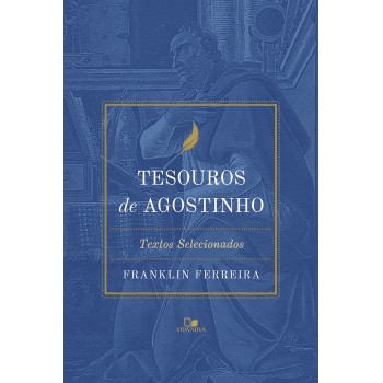 Tesouros De Agostinho: Textos Selecionados