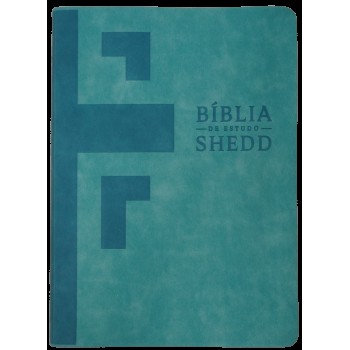 Bíblia De Estudo Shedd - Couro Sintético Esmeralda