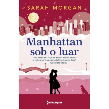 Manhattan Sob O Luar: Para Nova York, Com Amor Livro 6