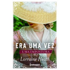 Era Uma Vez Uma Impostora (era Uma Vez Um Ducado - Livro 2)