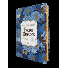 Pactos Ousados - Edição De Luxo Em Capa Dura Do Primeiro Livro Da Série Os -rfãos De St. James