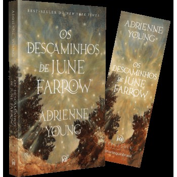 Os Descaminhos De June Arrow - Uma História Fantástica Com Viagem No Tempo, Maldição E Mistério