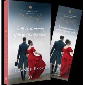 Um Casamento Quase Apropriado - Terceiro Livro Da Trilogia Os Indomáveis Irmãos Mactaggert