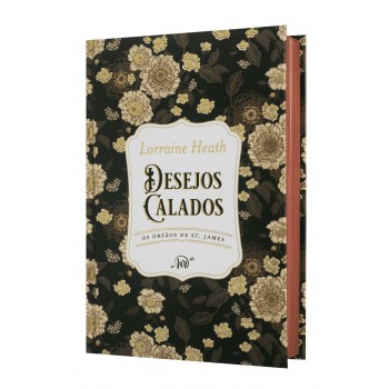 Desejos Calados - Edição De Luxo Em Capa Dura Do Terceiro Livro Da Série Os -rfãos De St. James