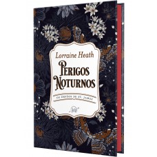 Perigos Noturnos - Edição De Luxo Em Capa Dura Do Quarto Livro Da Série Os -rfãos De St. James