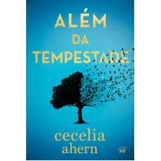 Além Da Tempestade - Um Drama Envolvente Sobre Autodescoberta Da Autora Best-seller De ?p.s. Eu Te Amo”