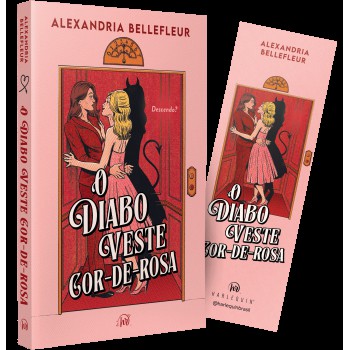O Diabo Veste Cor-de-rosa - Uma Comédia Rom?ntica Sáfica Entre Uma Bela Demônia E Uma Mulher De Coração Partido