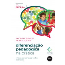 Diferenciação Pedagógica Na Prática: Rotinas Para Engajar Todos Os Alunos