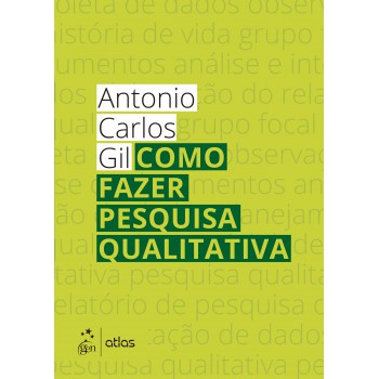 Como Fazer Pesquisa Qualitativa