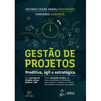 Gestão De Projetos - Preditiva, ágil E Estratégica