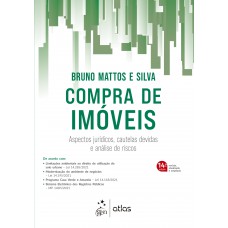 Compra de Imóveis - Aspectos Jurídicos, Cautelas Devidas e Análise de Riscos