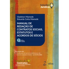 Manual De Redação De Contratos Sociais, Estatutos E Acordos De Sócios