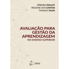 Avaliação Para Gestão Da Aprendizagem No Ensino Superior