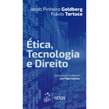 ética, Tecnologia E Direito