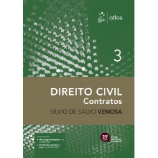 Direito Civil - Contratos - Vol.3 - 25ª Edição 2025