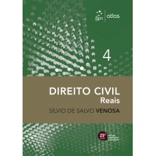 Direito Civil - Direitos Reais - Vol.4 - 25ª Edição 2025