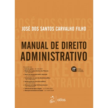 Manual De Direito Administrativo - 39ª Edição 2025