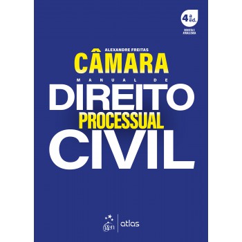 Manual De Direito Processual Civil - 4ª Edição 2025