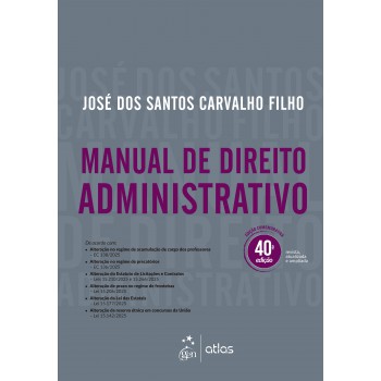 Manual De Direito Administrativo - 40ª Edição 2026