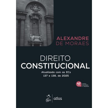 Direito Constitucional - 42ª Edição 2026