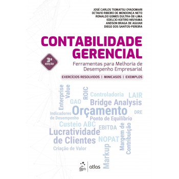 Contabilidade Gerencial - Ferramentas Para Melhoria De Desempenho Empresarial