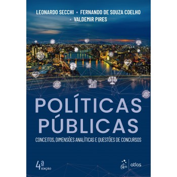 Políticas Públicas: Conceitos, Dimensões Analíticas E Questões De Concursos