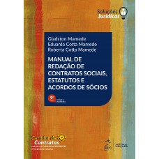 Man. Redação De Contratos Sociais Estatutos E Acordos S-cios-série Soluções Jurídicas-9ª Edição 2026