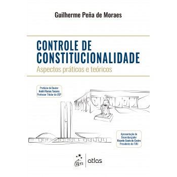 Controle De Constitucionalidade Na Prática - 1ª Edição 2026