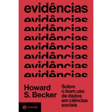 Evidências: Sobre o bom uso de dados em ciências sociais