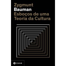 Esboços De Uma Teoria Da Cultura