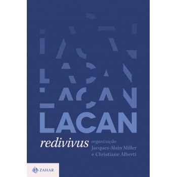 Lacan Redivivus