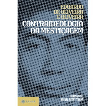 Contraideologia Da Mestiçagem