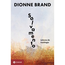 Salvamento: Leituras Do Naufrágio