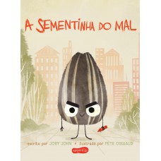 A Sementinha Do Mal (esquadrão Do Rango)