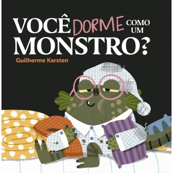 Você Dorme Como Um Monstro?