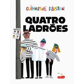 Quatro Ladrões - Do Vencedor Do Prêmio Jabuti E Autor De 
