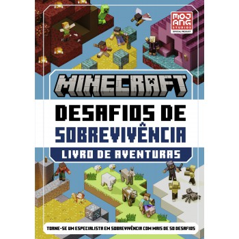 Minecraft: Desafios De Sobrevivência - Livro De Aventuras Oficial Com Mais De 50 Desafios