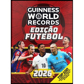 Guinness World Records Edição Utebol 2026