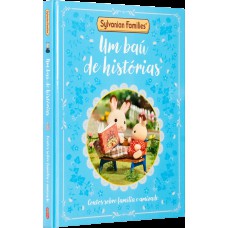Sylvanian Families: Um Baú De Histórias - Livro De Contos Oficial