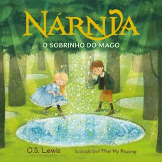 O Sobrinho Do Mago - Livro Ilustrado De As Crônicas De Nárnia Para Pequenos Leitores