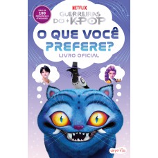 Guerreiras Do K-pop: O Que Você Prefere? - Livro Oficial Com Mais De 100 Perguntas E Atividades Divertidas!
