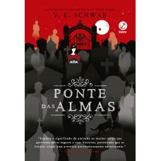 Ponte Das Almas (vol. 3 A Cidade Dos Fantasmas)